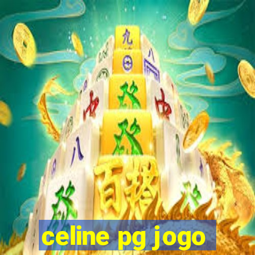 celine pg jogo